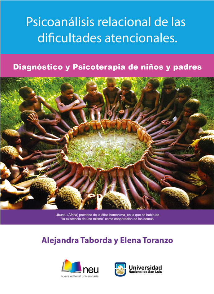 Psicoanálisis Relacional de las dificultades atencionales. Diagnóstico y Psicoterapia de niños y padres.